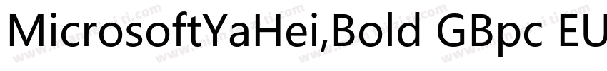 MicrosoftYaHei,Bold GBpc EUC H字体转换